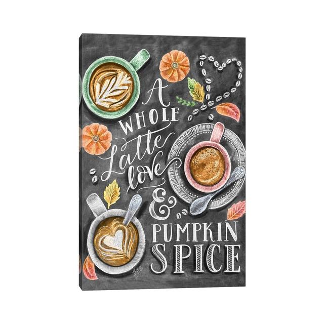 A Whole Latte Love & Pumpkin Spice Latte Happy Larry Format: Wrapped Canvas, Size: 66.04cm H x 45.72cm W x 3.81cm D on Productcaster.