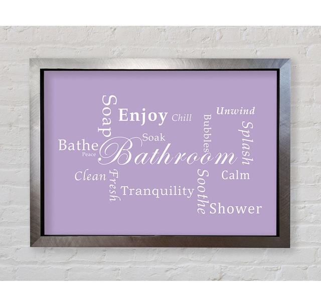 Bathroom Quote Bathroom Tranquility - Single Picture Frame Art Prints Bright Star Size: 42cm H x 59.7cm W, Colour: Lilac on Productcaster.