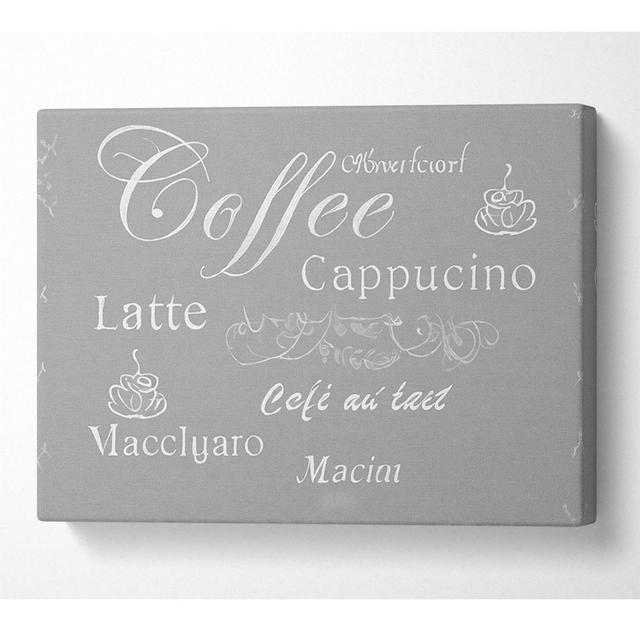 Kitchen Quote Coffee Delight Grey White - Wrapped Canvas Art Prints Happy Larry Size: 101.6cm H x 142.2cm W x 10cm D on Productcaster.