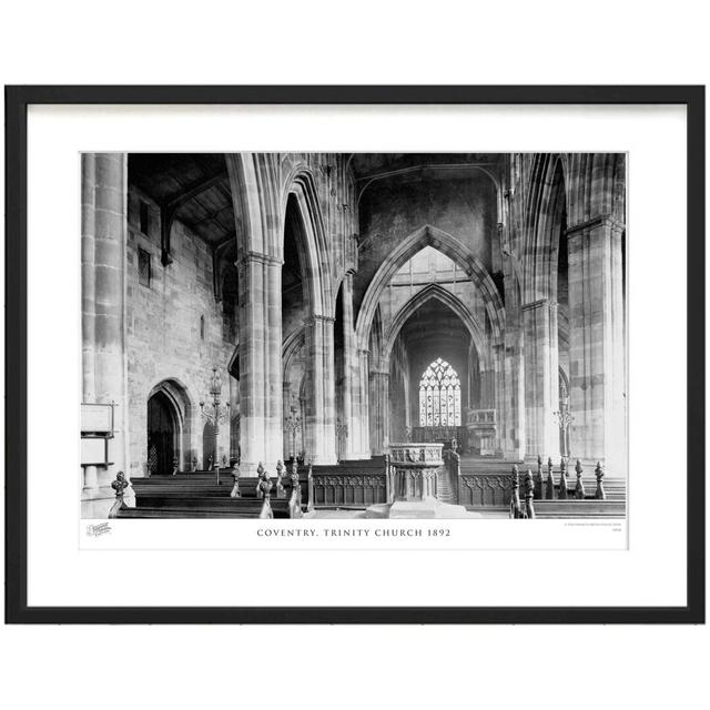 'Coventry, Trinity Church 1892' - Picture Frame Photograph Print on Paper The Francis Frith Collection Size: 60cm H x 80cm W x 2.3cm D on Productcaster.