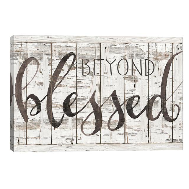 Beyond Blessed I by Cindy Jacobs - Typography Print August Grove Frame Option: No Frame, Size: 66.04cm H x 101.6cm W x 1.91cm D on Productcaster.