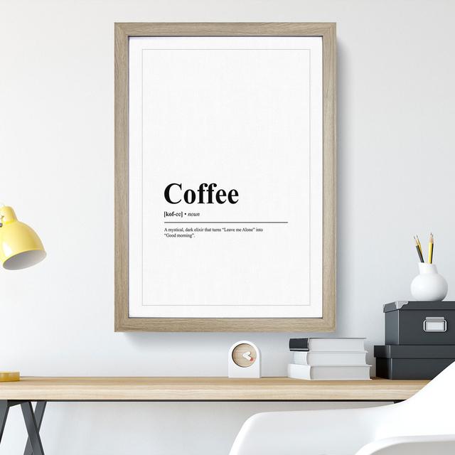 Dictionary Coffee - Picture Frame Typography East Urban Home Size: 48cm H x 36cm W x 2cm D, Frame Option: Oak on Productcaster.