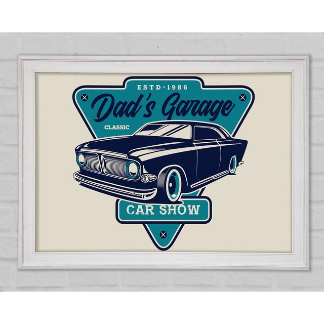 Dads Garage Framed Print Highland Dunes Size: 42cm H x 59.7cm W x 1.5cm D on Productcaster.