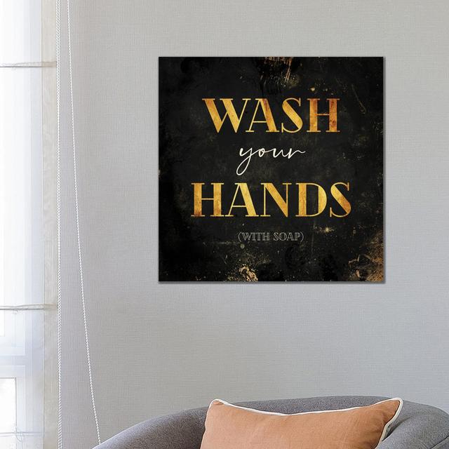 Wash Your Hands by Milli Villa - Wrapped Canvas Art Prints Latitude Run Size: 66.04cm H x 66.04cm W on Productcaster.