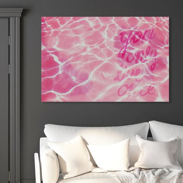 'Live Once' Graphic Art on Wrapped Canvas East Urban Home Size: 50.8 cm H x 76.2 cm W on Productcaster.