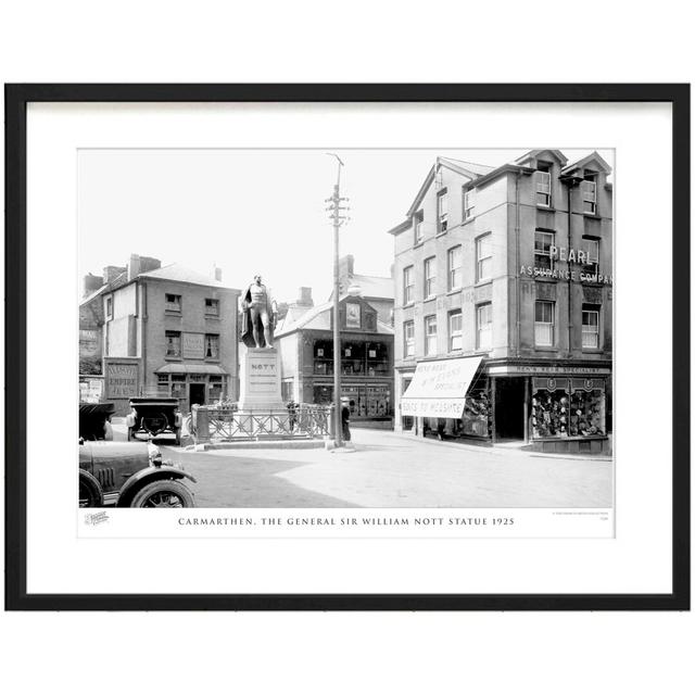 'Carmarthen, the General Sir William Nott Statue 1925' by Francis Frith - Picture Frame Photograph Print on Paper The Francis Frith Collection Size: 6 on Productcaster.