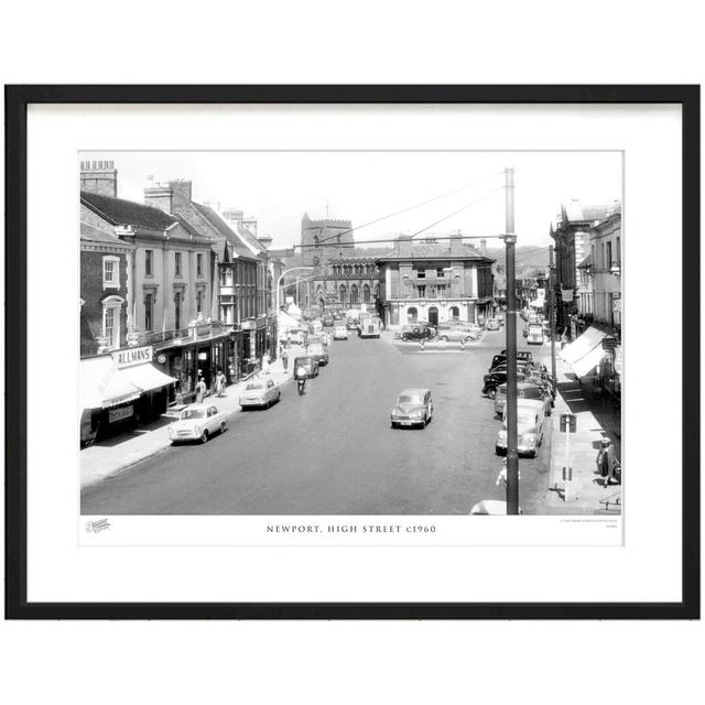 'Newport, High Street C1960' - Picture Frame Photograph Print on Paper The Francis Frith Collection Size: 28cm H x 36cm W x 2.3cm D on Productcaster.