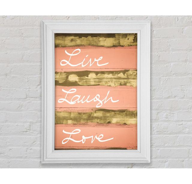 Live Laugh Love 3 Framed Print Wall Art Happy Larry Format: White Framed Paper, Size: 59.7cm H x 42.1cm W x 8cm D on Productcaster.