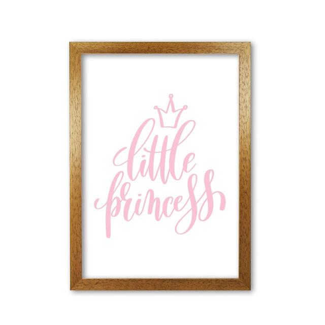 Little Princess - Textual Art Print East Urban Home Format: Honey Oak Frame, Size: 85 cm H x 60 cm W x 5 cm D on Productcaster.