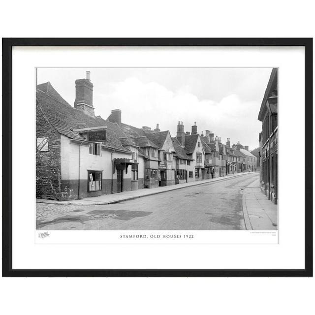 'Stamford, Old Houses 1922' by Francis Frith - Picture Frame Photograph Print on Paper The Francis Frith Collection Size: 28cm H x 36cm W x 2.3cm D on Productcaster.