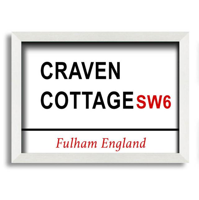 Craven Cottage Signs - Single Picture Frame Art Prints Happy Larry Size: 29.7cm H x 42cm W on Productcaster.