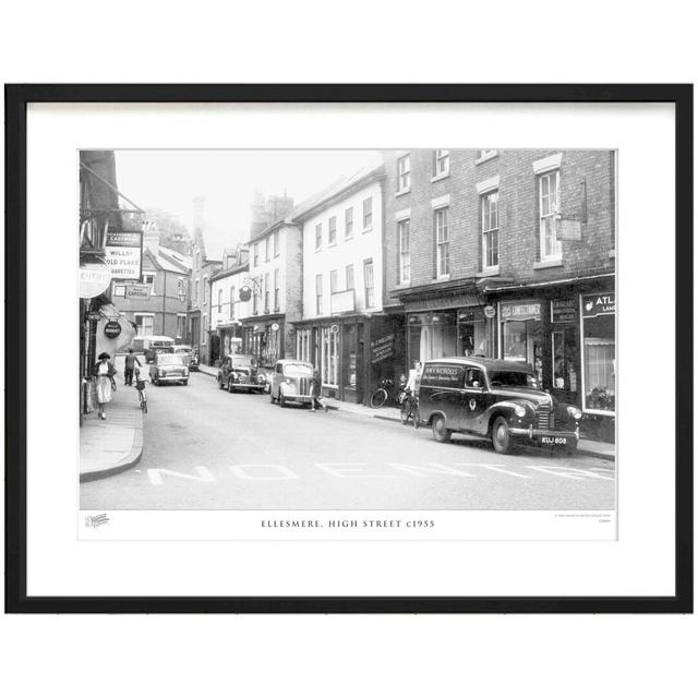 'Ellesmere, High Street C1955' by Francis Frith - Picture Frame Photograph Print on Paper The Francis Frith Collection Size: 40cm H x 50cm W x 2.3cm D on Productcaster.