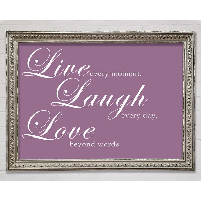 Family Quote Live Laugh Love 2 Framed Print Happy Larry Colour: Dusty Pink, Size: 42.1cm H x 59.7cm W on Productcaster.