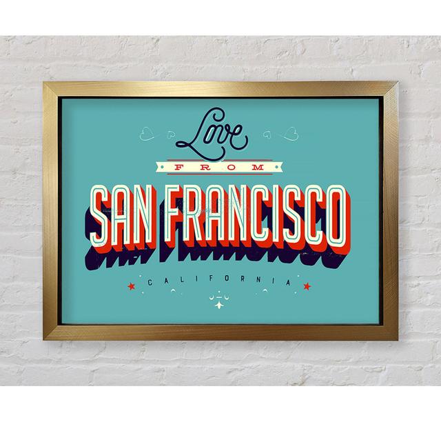 Love from California Happy Larry Size: 84.1cm H x 118.9cm W x 3.4cm D, Format: Gold Framed Paper on Productcaster.