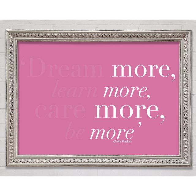 Dream More Be More Pink - Print Bright Star Size: 100cm H x 141.4cm W on Productcaster.