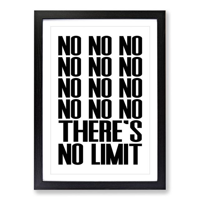 No Limit - Picture Frame Typography East Urban Home Size: 36cm H x 27cm W x 2cm D, Frame Option: Black Framed on Productcaster.