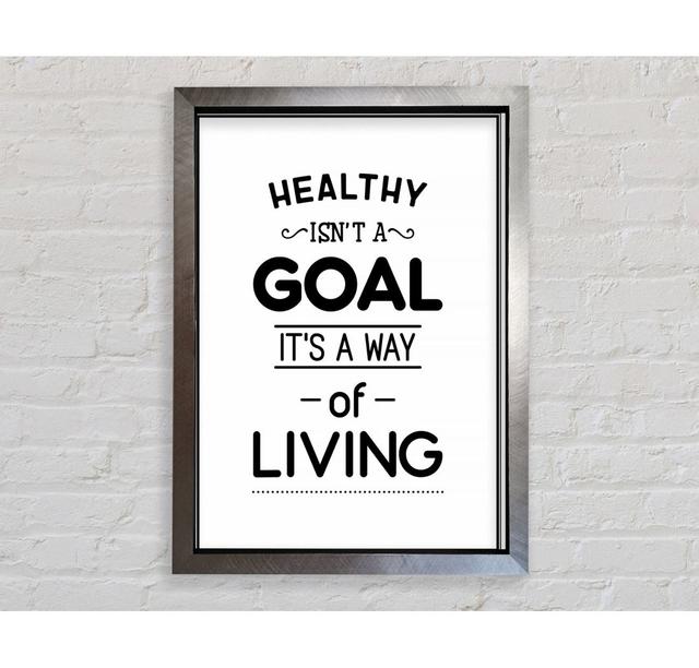 Healthy Isnt A Goal - Print Bright Star Size: 84.1cm H x 59.7cm W x 3.4cm D on Productcaster.