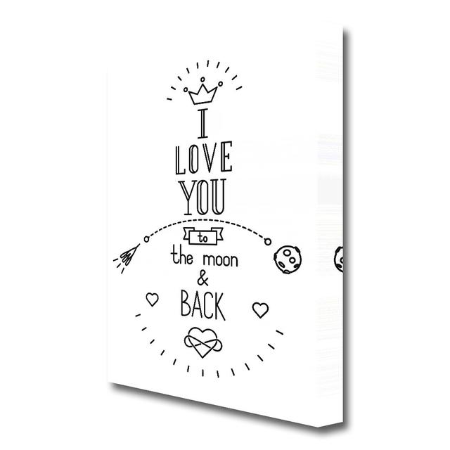 I Love You to the Moon and Back 4 - Wrapped Canvas Typography Print East Urban Home Size: 121.9 cm H x 81.3 cm W on Productcaster.