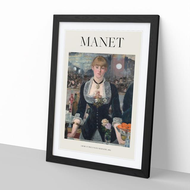 A Bar at the Folies Bergere by Edouard Manet - Picture Frame Painting East Urban Home Size: 36cm H x 27cm W x 2cm D, Frame Option: Black Framed on Productcaster.