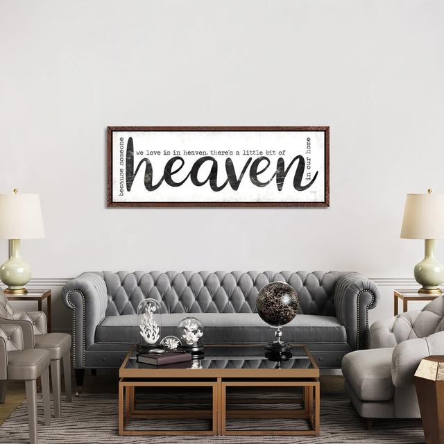 Heaven in Our Home by Marla Rae - Panoramic Typography on Canvas Happy Larry Size: 50.8cm H x 152.4cm W x 3.81cm D, Format: Brown Floater Frame on Productcaster.