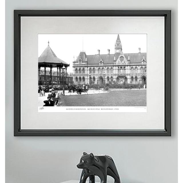 'Middlesbrough, Municipal Buildings 1901' - Picture Frame Photograph Print on Paper The Francis Frith Collection Size: 40cm H x 50cm W x 2.3cm D on Productcaster.