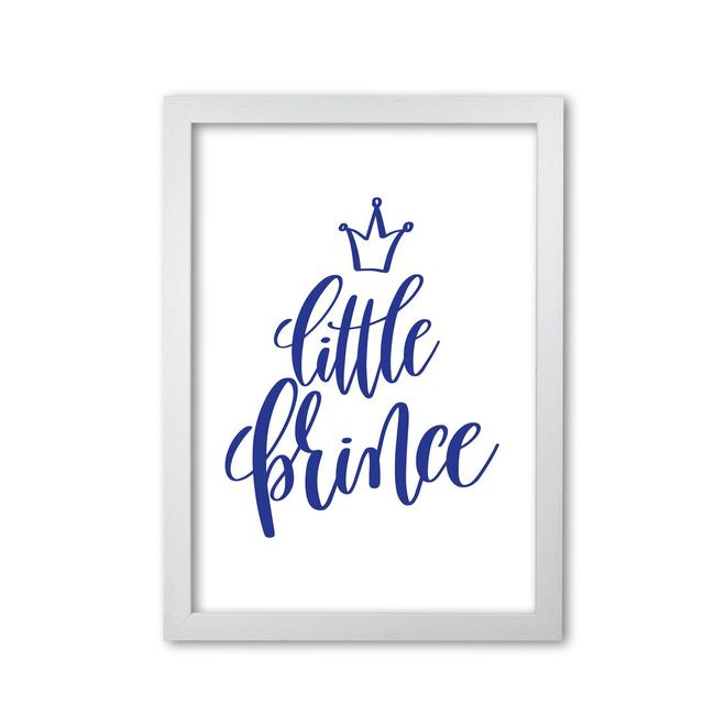 Little Prince - Typography Print on Paper East Urban Home Format: White Grain Frame, Size: 30 cm H x 21 cm W x 5 cm D on Productcaster.