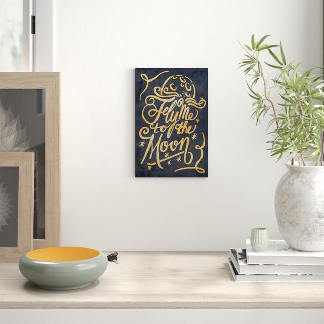 To the Moon Redux by Oliver Gal - Typography Print East Urban Home Size: 152cm H x 102cm W x 4cm D, Format: Wrapped Canvas on Productcaster.