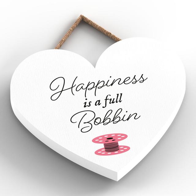 Sew Happiness Is A Full Bobbin Signs and Plaques Maturi on Productcaster.