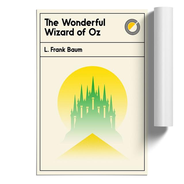 Book Cover The Wonderful Wizard Of Oz L. Frank Baum - No Frame Print East Urban Home Size: 30cm H x 21cm W x 0.1cm D on Productcaster.