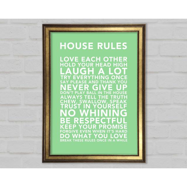 Family Quote House Rules 3 Framed Print Happy Larry Size: 84.1cm H x 59.7cm W x 1.5cm D, Colour: Green on Productcaster.