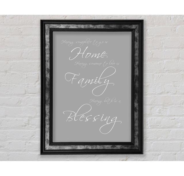 Home Quote Having Someplace To Go Is Home - Single Picture Frame Art Prints August Grove Size: 29.7cm H x 42cm W x 8cm D, Colour: Grey/White on Productcaster.