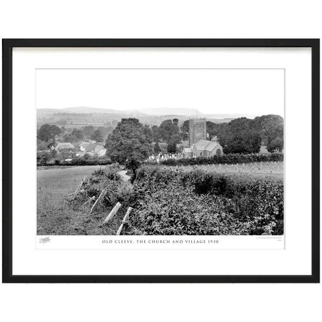 'Old Cleeve, the Church and Village 1930' - Picture Frame Photograph Print on Paper The Francis Frith Collection Size: 28cm H x 36cm W x 2.3cm D on Productcaster.