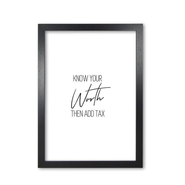 'Know Your Worth' Textual Art East Urban Home Format: Black Grain Frame, Size: 85 cm H x 60 cm W x 5 cm D on Productcaster.