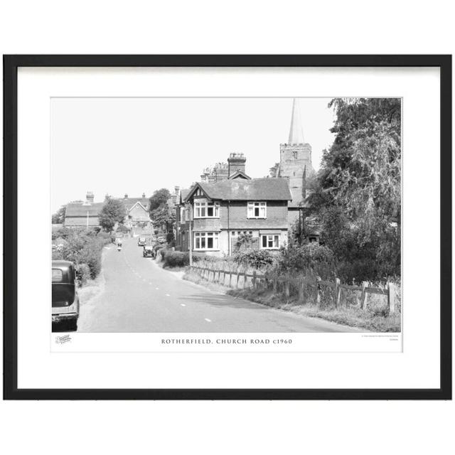 'Rotherfield, Church Road C1960' by Francis Frith - Picture Frame Photograph Print on Paper The Francis Frith Collection Size: 40cm H x 50cm W on Productcaster.