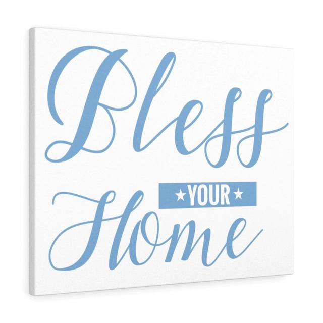 Bless Your Home - Wrapped Canvas Typography Blue Elephant Size: 46cm H x 61cm W on Productcaster.