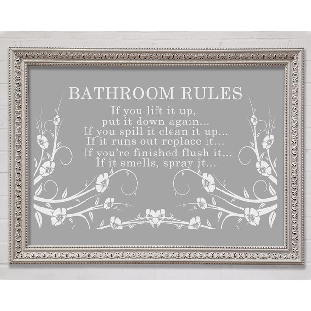 Bathroom Quote Bathroom Rules 2 Grey White Framed Print Happy Larry Size: 100cm H x 141.4cm W x 3cm D on Productcaster.