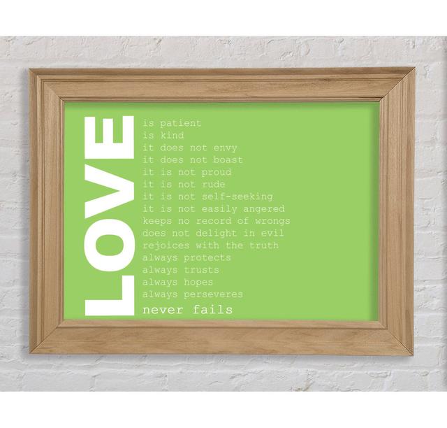 Loyalton Love Quote Love Never Fails Lime Green Gerahmter Druck Wandkunst Happy Larry Format: Poster mit Naturholz-Rahmen, Farbe: Weiß, Größe: 21 cm H on Productcaster.