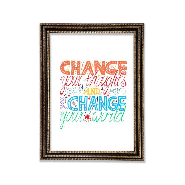 Change Your Thoughts 3 - Print Happy Larry Size: 84.1cm H x 59.7cm W x 3cm D on Productcaster.