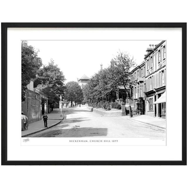 'Beckenham, Church Hill 1899' by Francis Frith - Picture Frame Photograph Print on Paper The Francis Frith Collection Size: 28cm H x 36cm W x 2.3cm D on Productcaster.