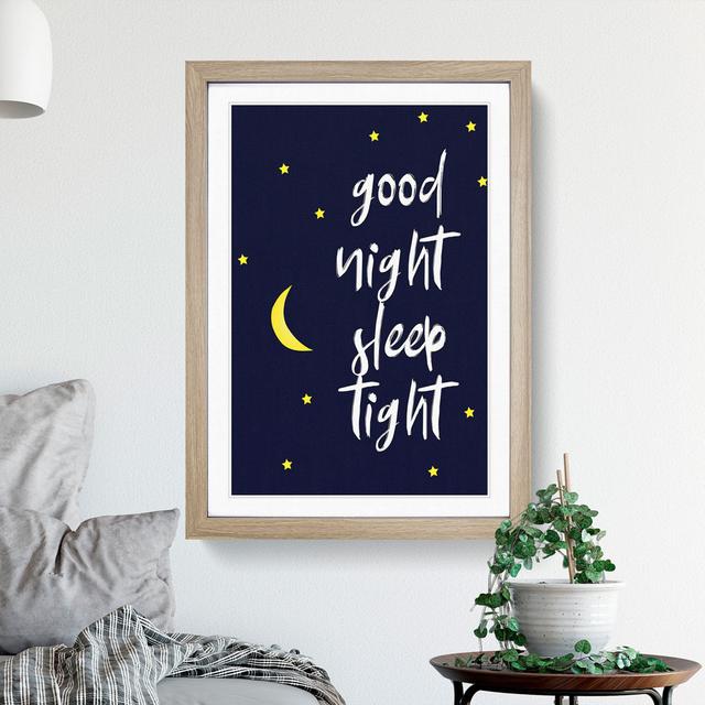 Good Night Sleep Tight - Picture Frame Typography East Urban Home Size: 36cm H x 27cm W x 2cm D, Frame Option: Oak Framed on Productcaster.