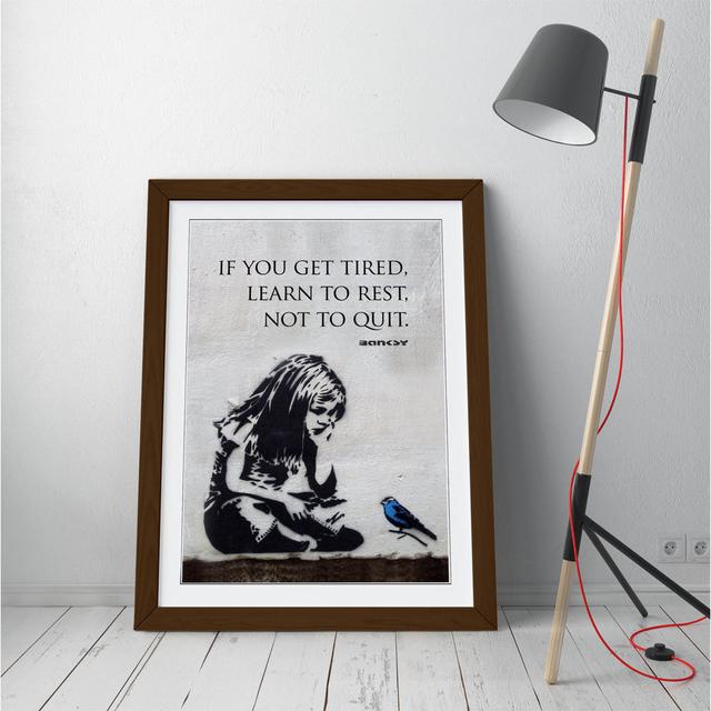 Banksy Girl Blue Bird Quote Learn To Rest Framed Wall Art Picture Print - A2 - Black Frame Maturi Frame Colour: Brown Frame, Size: 47cm H x 35cm W x on Productcaster.