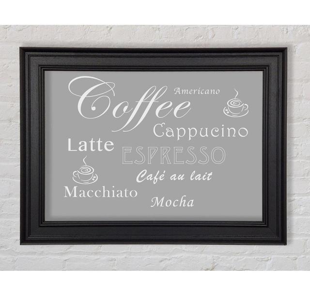 Kitchen Quote Coffee Delight Grey Framed Print Happy Larry Size: 29.7cm H x 42cm W, Colour: Gray White on Productcaster.