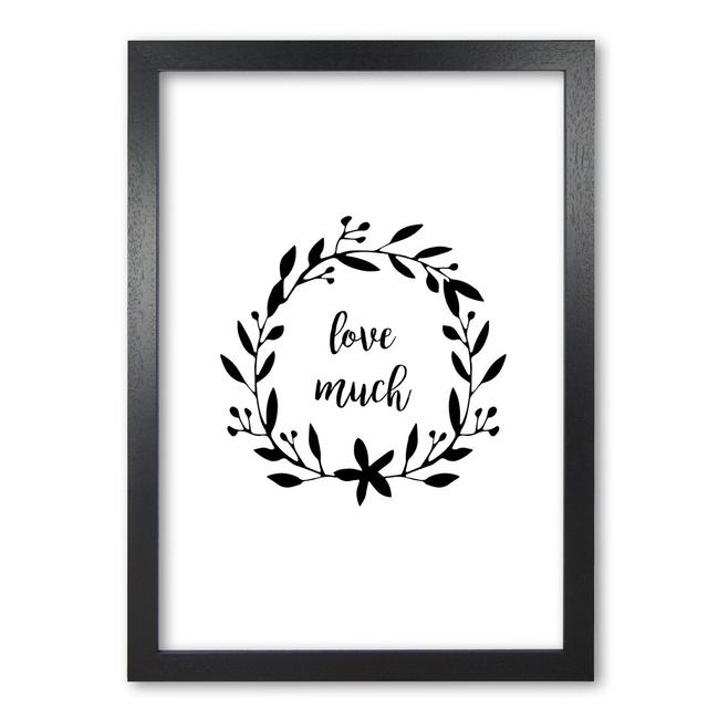 Love Much Illustration - Print East Urban Home Format: Black Grain Frame, Size: 42 cm H x 30 cm W x 5 cm D on Productcaster.