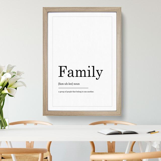 Definition of Family - Picture Frame Typography East Urban Home Frame Option: Oak, Size: 36cm H x 27cm W x 2cm D on Productcaster.