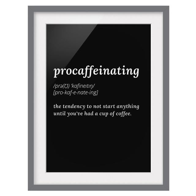 Procaffeinating Framed Print East Urban Home Frame Options: Matt grey, Size: 70cm H x 50cm W on Productcaster.