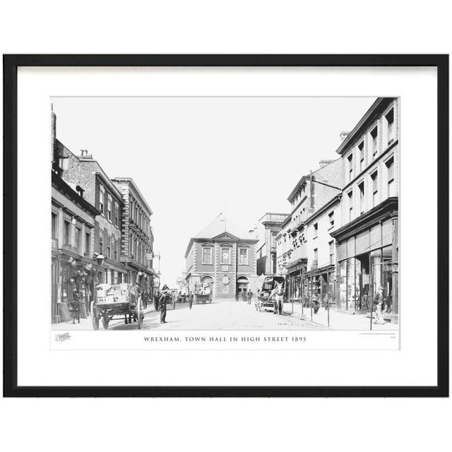 Wrexham, Town Hall In High Street 1895 by Francis Frith - Single Picture Frame Print The Francis Frith Collection Size: 45cm H x 60cm W x 2.3cm D on Productcaster.