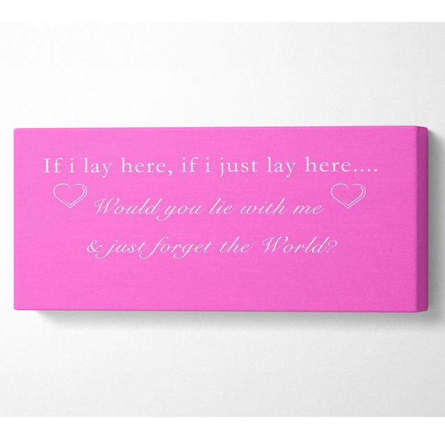 Music Quote If I Lay Here Snow Patrol Vivid Pink - Wrapped Canvas Art Prints Happy Larry Size: 40.6cm H x 101.6cm W x 10cm D on Productcaster.