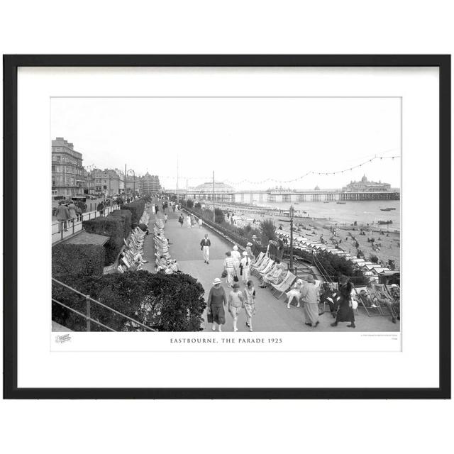 'Eastbourne, the Parade 1925' by Francis Frith - Picture Frame Photograph Print on Paper The Francis Frith Collection Size: 60cm H x 80cm W x 2.3cm D on Productcaster.