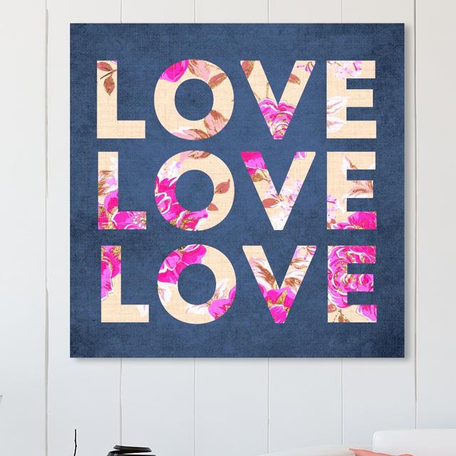 'Love Triple' Typography on Wrapped Canvas East Urban Home Size: 30.5 cm H x 30.5 cm W x 3.8 cm D on Productcaster.