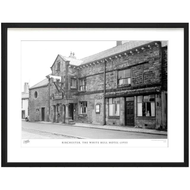 'Ribchester, the White Bull Hotel C1955' - Picture Frame Photograph Print on Paper The Francis Frith Collection Size: 60cm H x 80cm W x 2.3cm D on Productcaster.